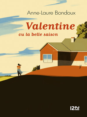 cover image of Valentine ou la belle saison